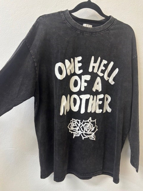ONE HELL OF A MOTHER L/S TEE - BLACK
