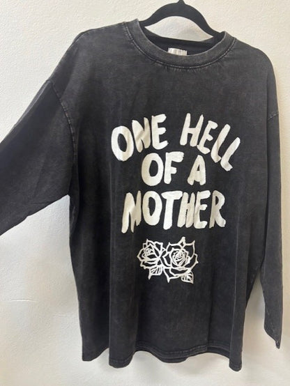 ONE HELL OF A MOTHER L/S TEE - BLACK
